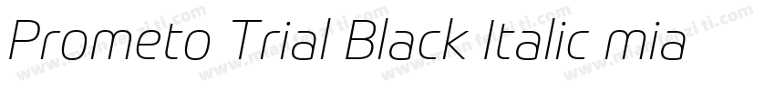 Prometo Trial Black Italic mianfeiz字体转换